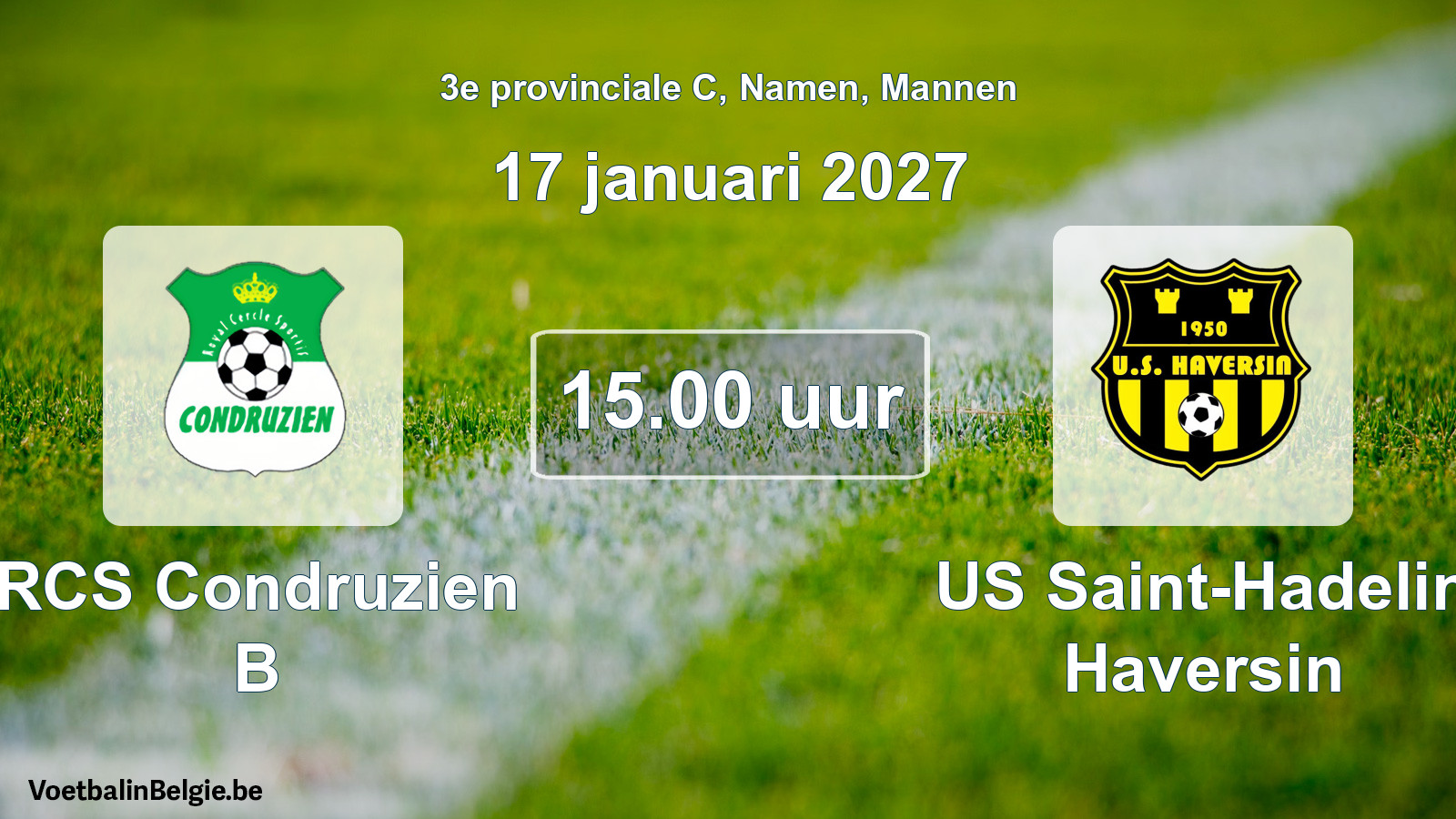 Geplande wedstrijd mannenvoetbal: RCS Condruzien B - US Saint-Hadelin Haversin (17 januari 2027)