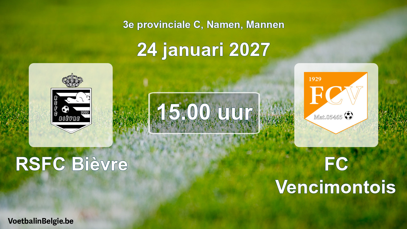 Geplande wedstrijd mannenvoetbal: RSFC Bièvre - FC Vencimontois (24 januari 2027)