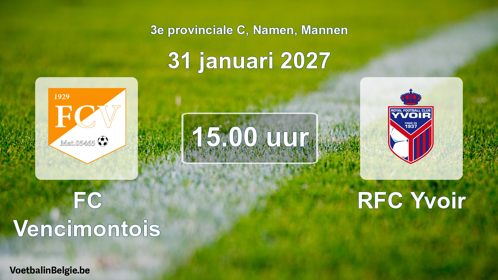 Geplande wedstrijd mannenvoetbal: FC Vencimontois - RFC Yvoir (31 januari 2027)
