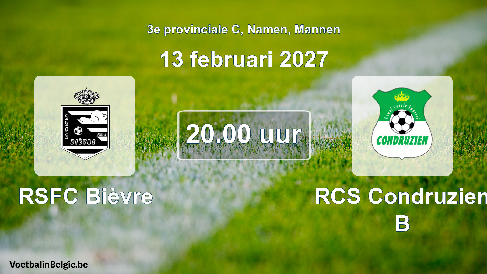 Geplande wedstrijd mannenvoetbal: RSFC Bièvre - RCS Condruzien B (13 februari 2027)