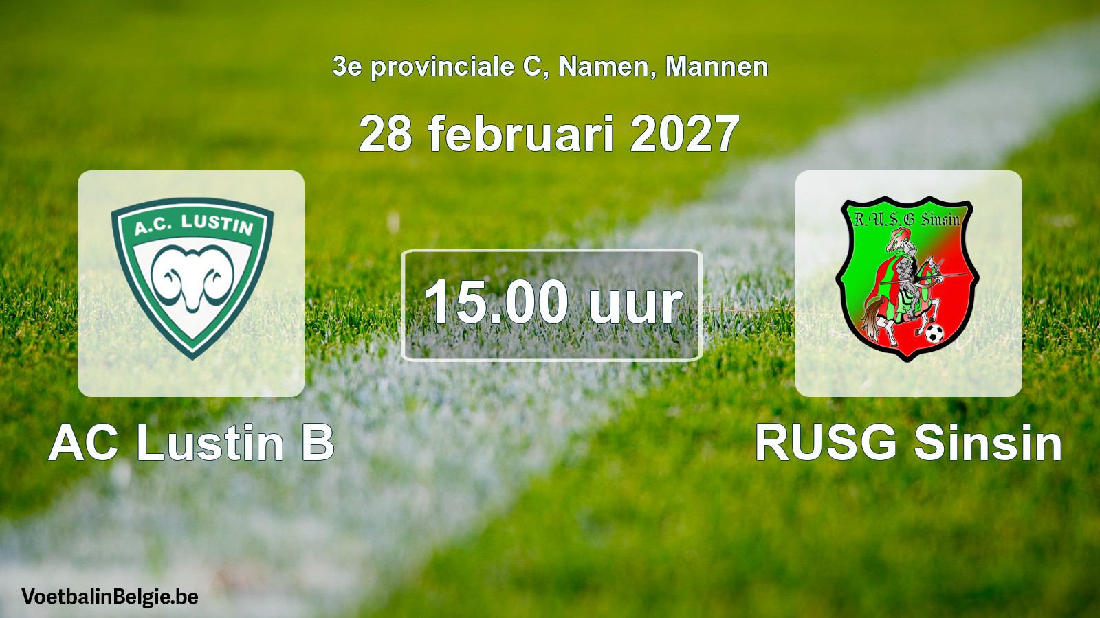 Geplande wedstrijd mannenvoetbal: AC Lustin B - RUSG Sinsin (28 februari 2027)