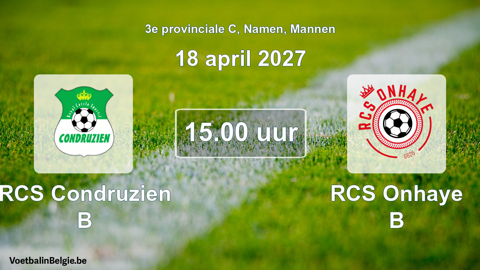 Geplande wedstrijd mannenvoetbal: RCS Condruzien B - RCS Onhaye B (18 april 2027)