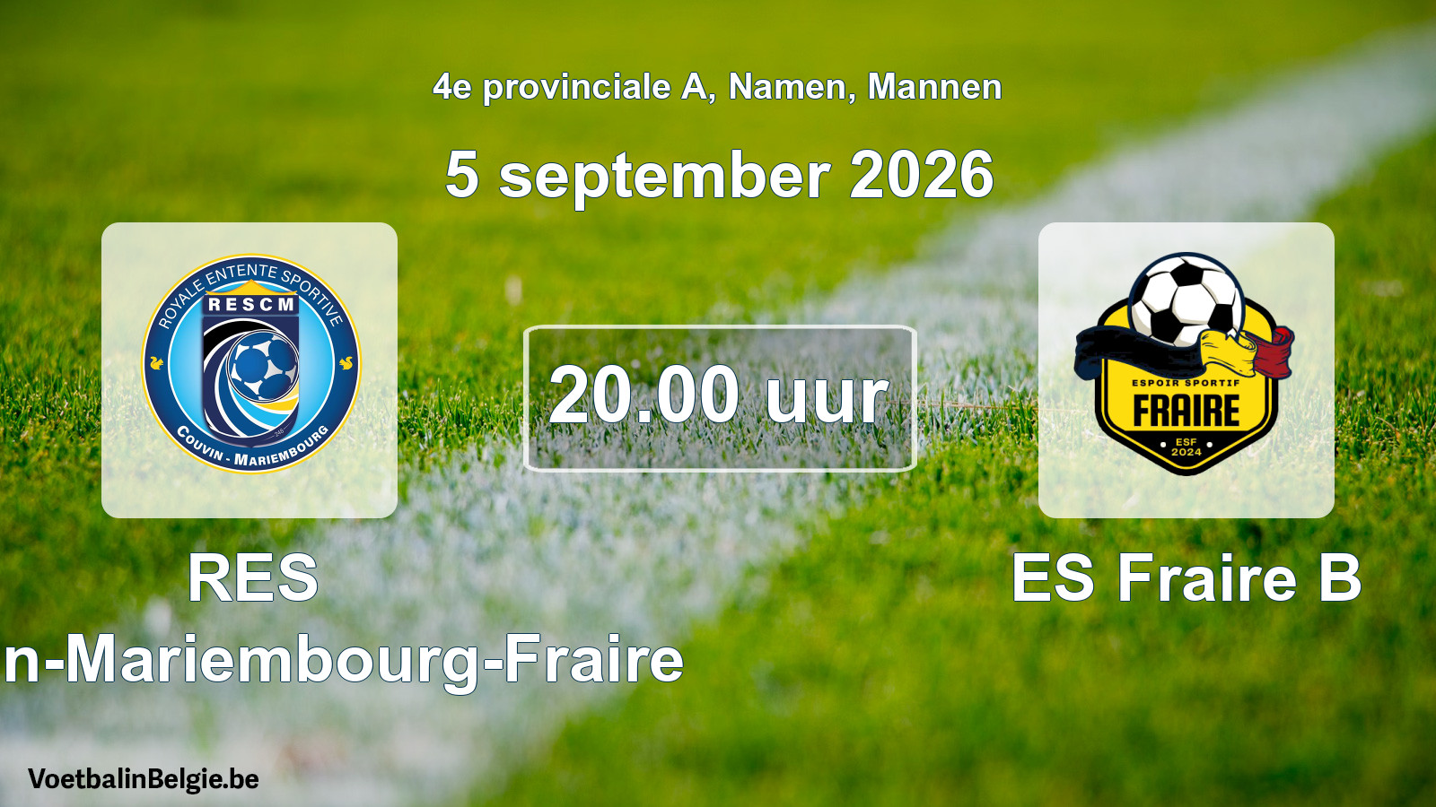 Geplande wedstrijd mannenvoetbal: RES Couvin-Mariembourg-Fraire - ES Fraire B (5 september 2026)