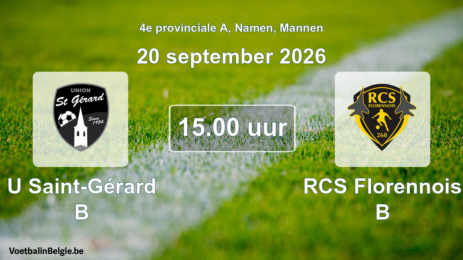 Geplande wedstrijd mannenvoetbal: U Saint-Gérard B - RCS Florennois B (20 september 2026)