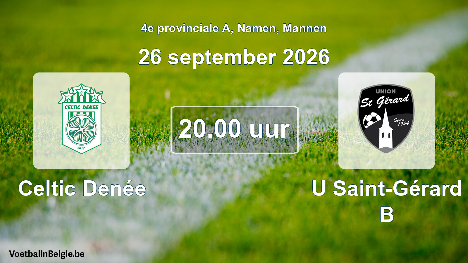 Geplande wedstrijd mannenvoetbal: Celtic Denée - U Saint-Gérard B (26 september 2026)