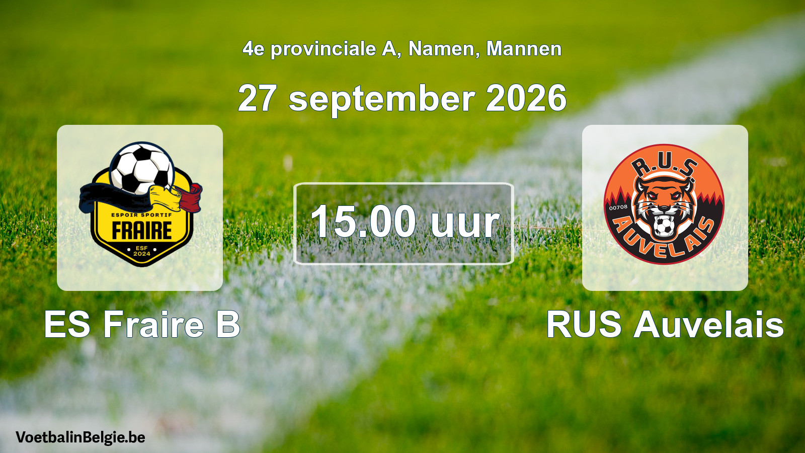 Geplande wedstrijd mannenvoetbal: ES Fraire B - RUS Auvelais (27 september 2026)