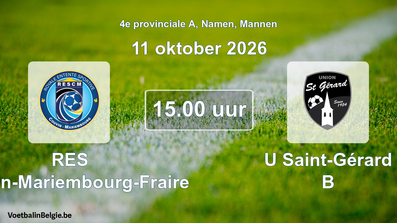 Geplande wedstrijd mannenvoetbal: RES Couvin-Mariembourg-Fraire - U Saint-Gérard B (11 oktober 2026)