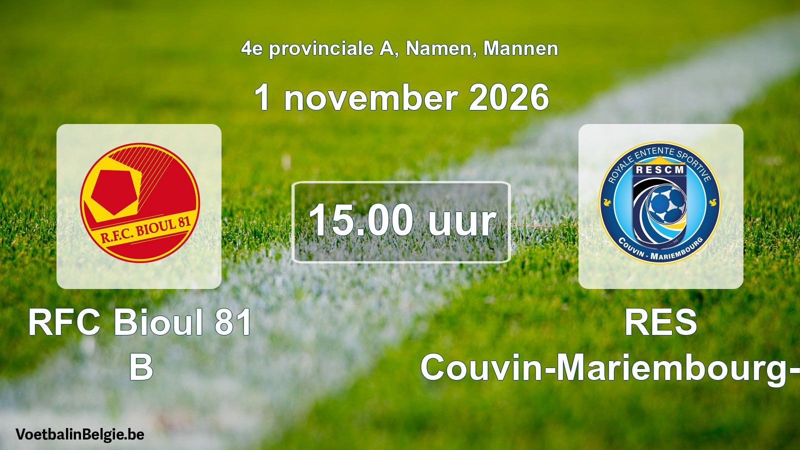 Geplande wedstrijd mannenvoetbal: RFC Bioul 81 B - RES Couvin-Mariembourg-Fraire (1 november 2026)