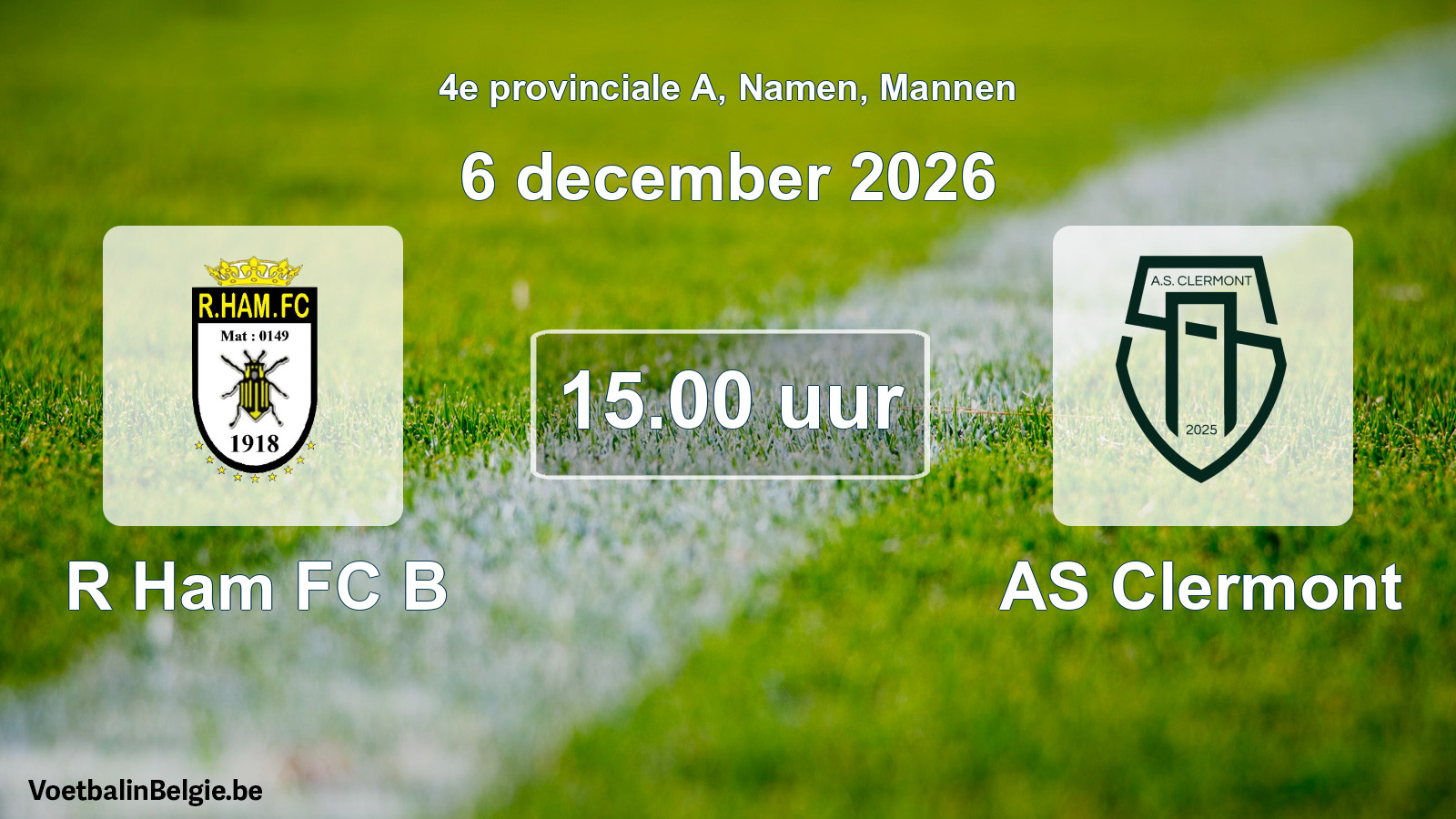 Geplande wedstrijd mannenvoetbal: R Ham FC B - AS Clermont (6 december 2026)