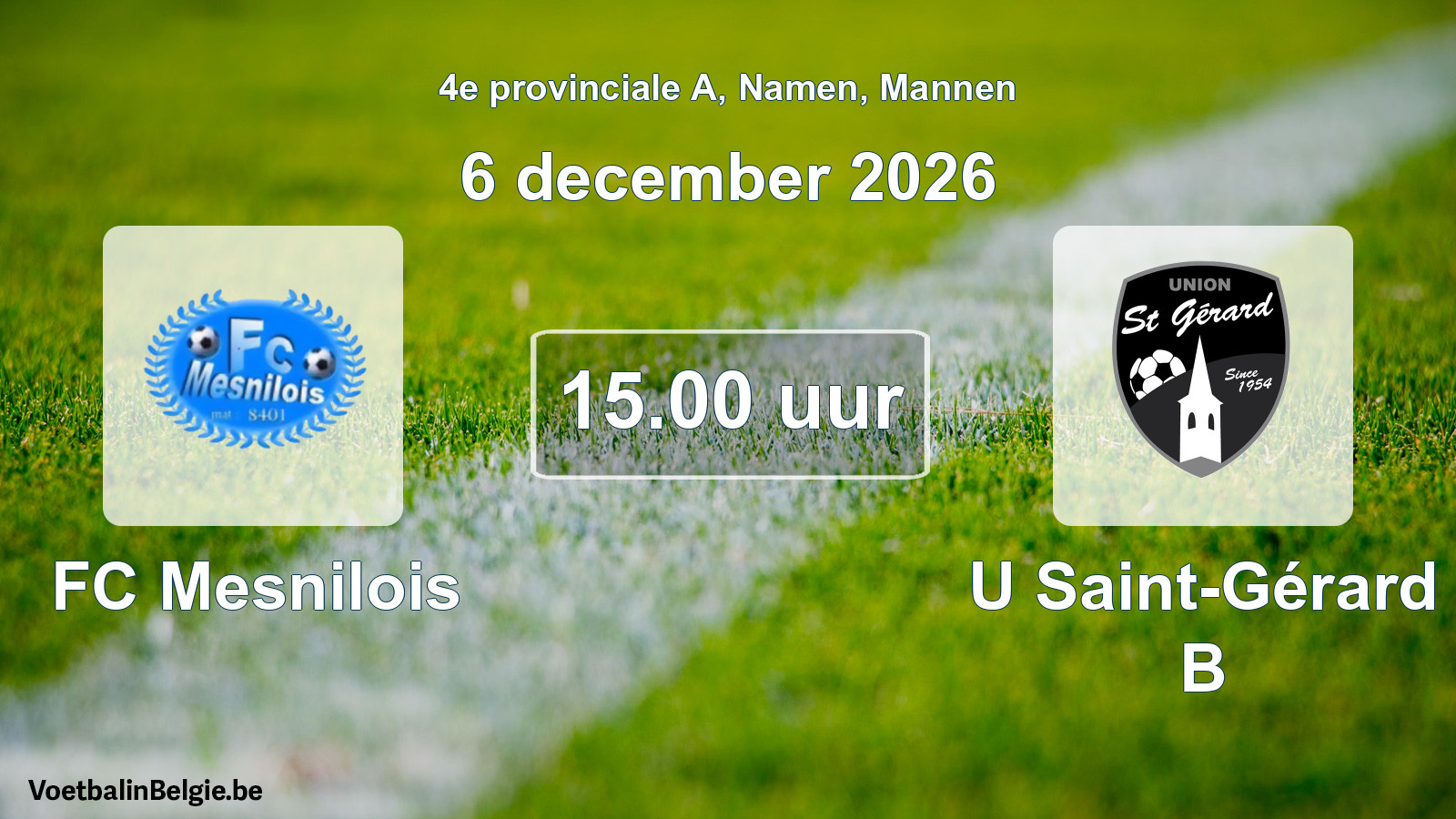 Geplande wedstrijd mannenvoetbal: FC Mesnilois - U Saint-Gérard B (6 december 2026)