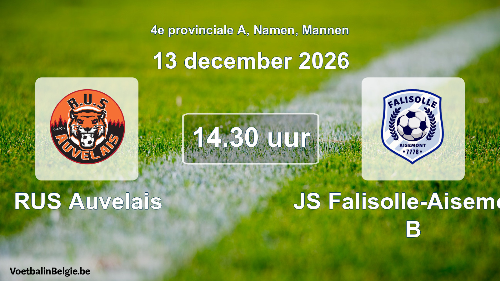 Geplande wedstrijd mannenvoetbal: RUS Auvelais - JS Falisolle-Aisemont B (13 december 2026)