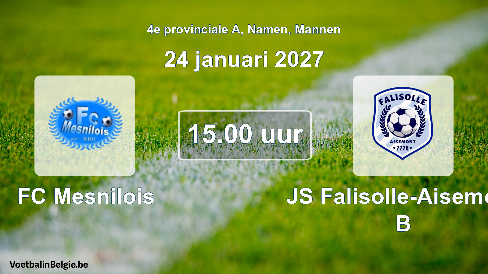 Geplantes Spiel männer-Fußball: FC Mesnilois - JS Falisolle-Aisemont B (24 Januar 2027)