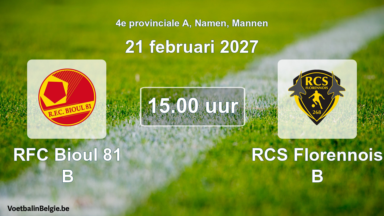 Geplande wedstrijd mannenvoetbal: RFC Bioul 81 B - RCS Florennois B (21 februari 2027)