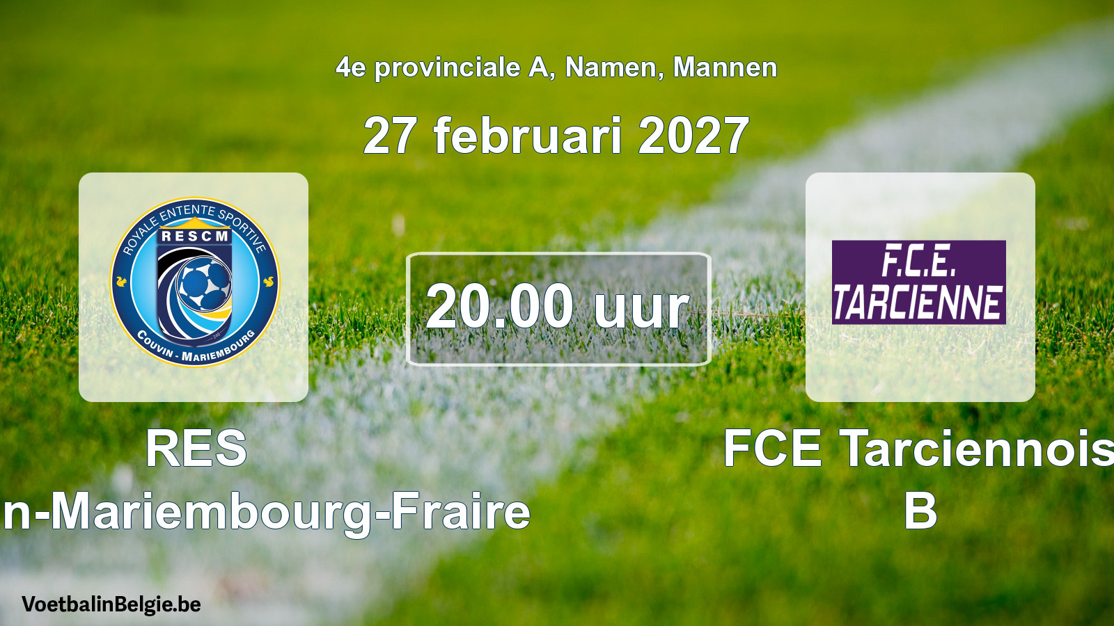 Scheduled match men football: RES Couvin-Mariembourg-Fraire - FCE Tarciennois B (27 February 2027)