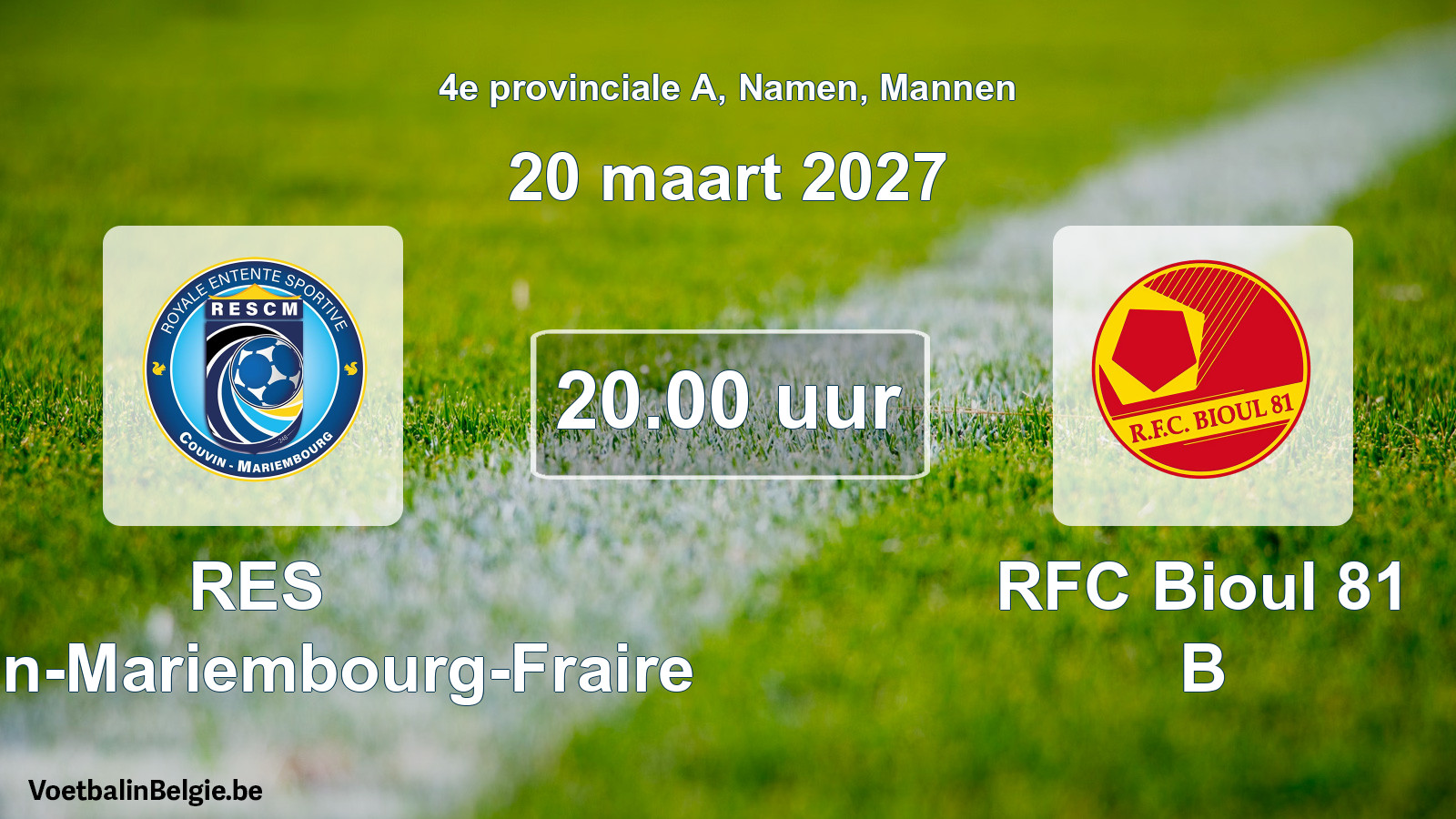 Geplande wedstrijd mannenvoetbal: RES Couvin-Mariembourg-Fraire - RFC Bioul 81 B (20 maart 2027)