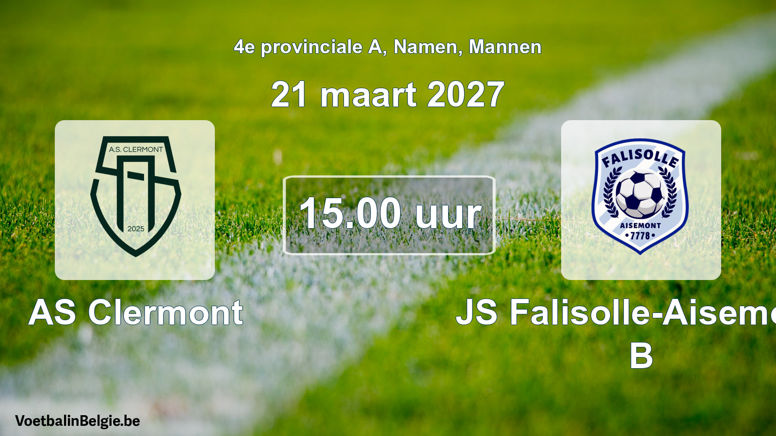 Geplande wedstrijd mannenvoetbal: AS Clermont - JS Falisolle-Aisemont B (21 maart 2027)