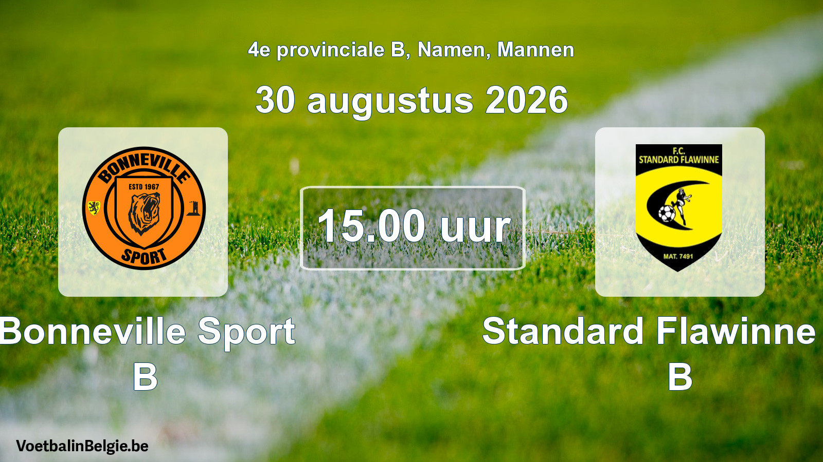 Geplande wedstrijd mannenvoetbal: Bonneville Sport B - Standard Flawinne FC B (30 augustus 2026)