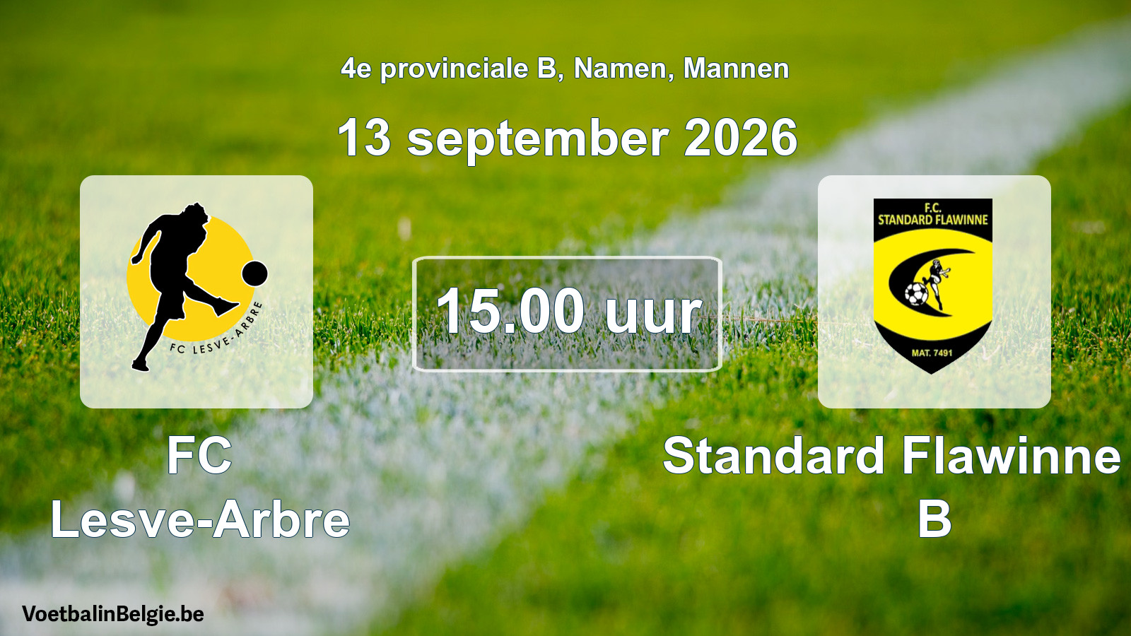 Geplande wedstrijd mannenvoetbal: FC Lesve-Arbre - Standard Flawinne FC B (13 september 2026)