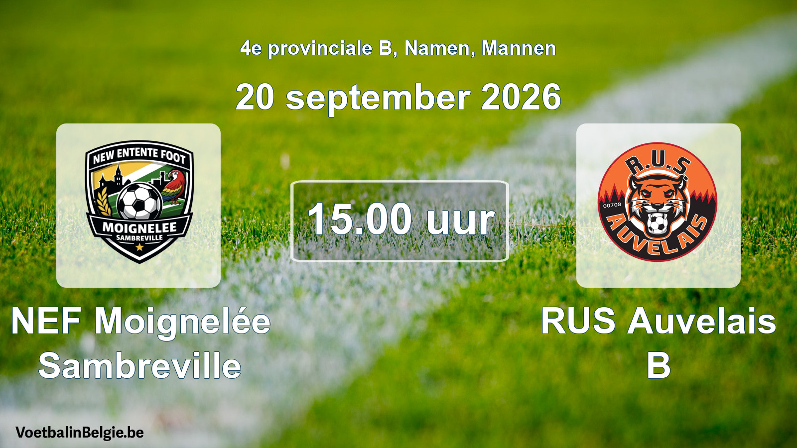 Geplande wedstrijd mannenvoetbal: NEF Moignelée Sambreville - RUS Auvelais B (20 september 2026)