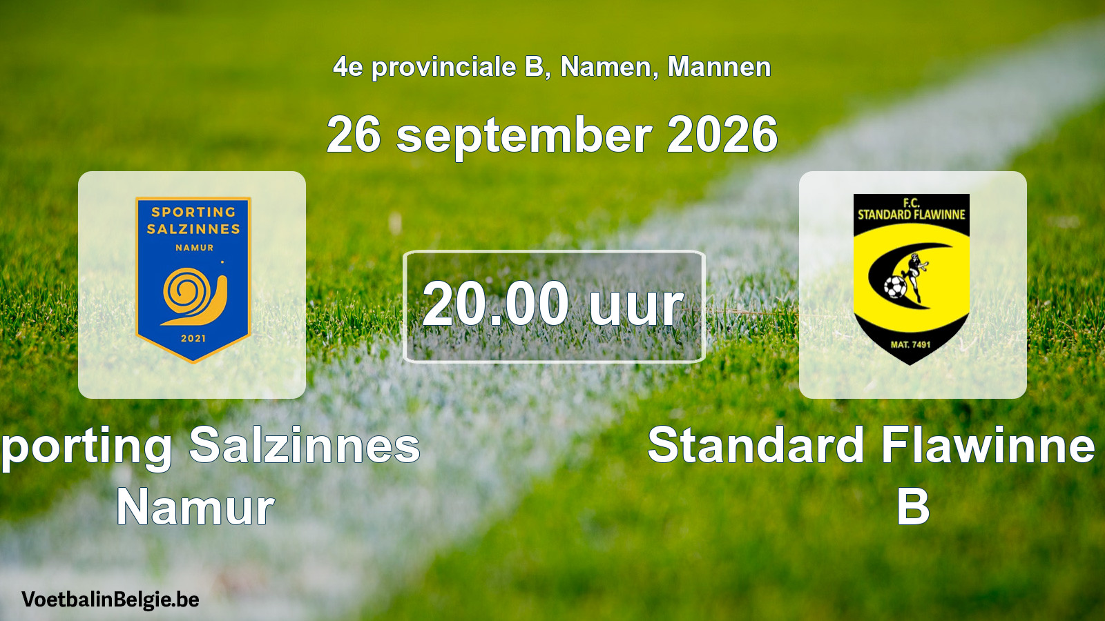 Geplande wedstrijd mannenvoetbal: Sporting Salzinnes Namur - Standard Flawinne FC B (26 september 2026)