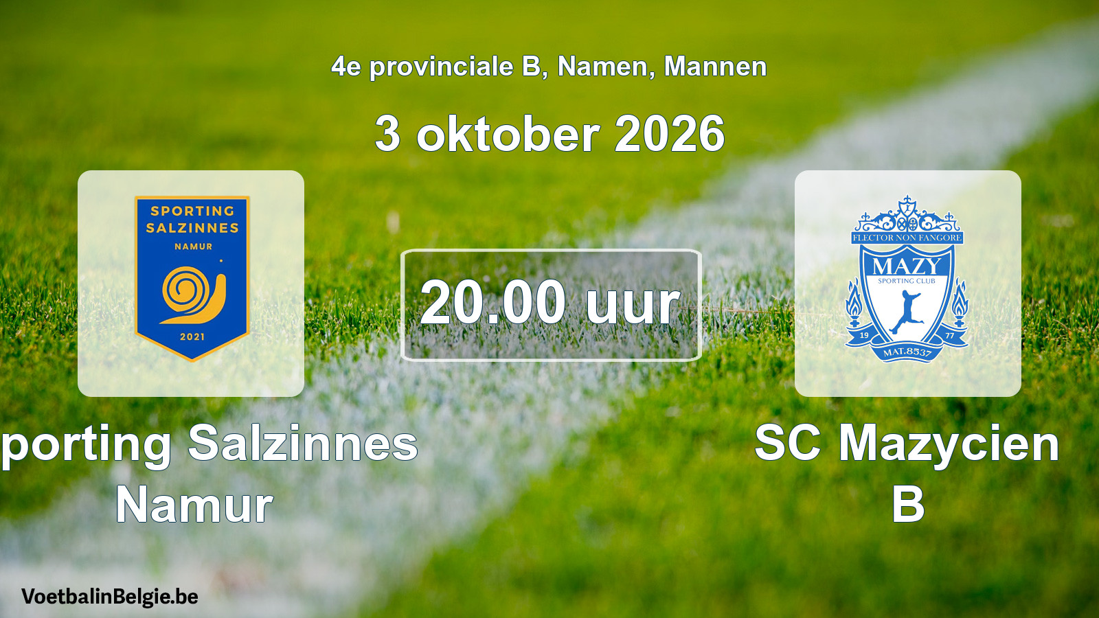 Geplande wedstrijd mannenvoetbal: Sporting Salzinnes Namur - SC Mazycien B (3 oktober 2026)