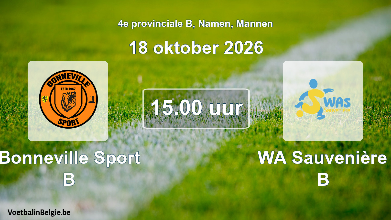 Geplande wedstrijd mannenvoetbal: Bonneville Sport B - WA Sauvenière B (18 oktober 2026)
