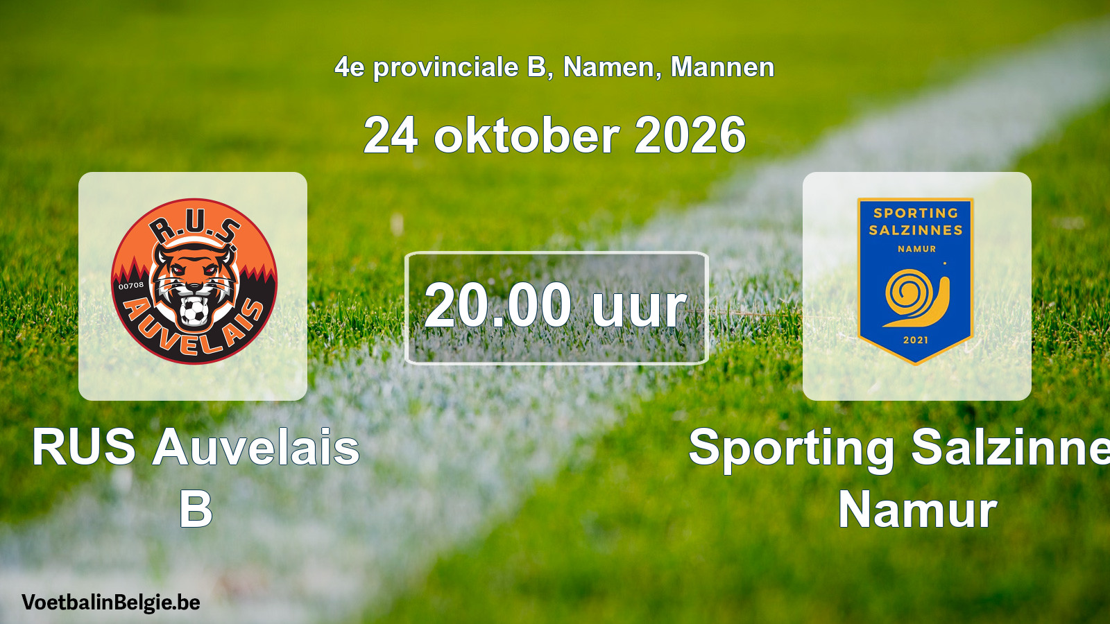Geplande wedstrijd mannenvoetbal: RUS Auvelais B - Sporting Salzinnes Namur (24 oktober 2026)