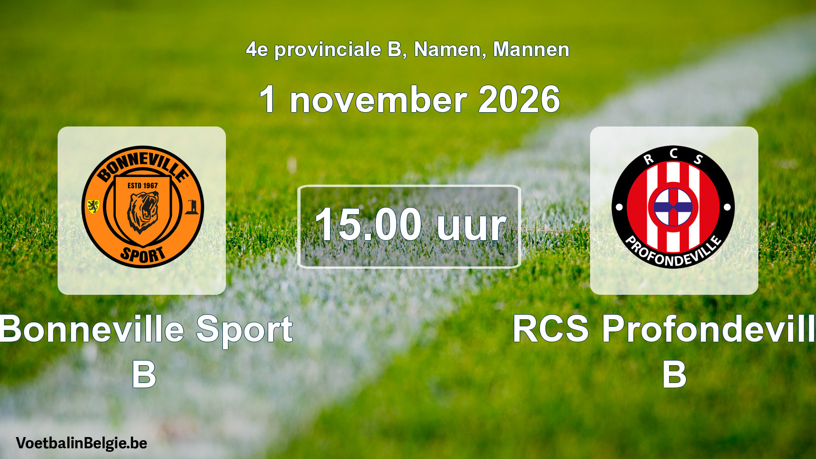 Geplande wedstrijd mannenvoetbal: Bonneville Sport B - RCS Profondeville B (1 november 2026)