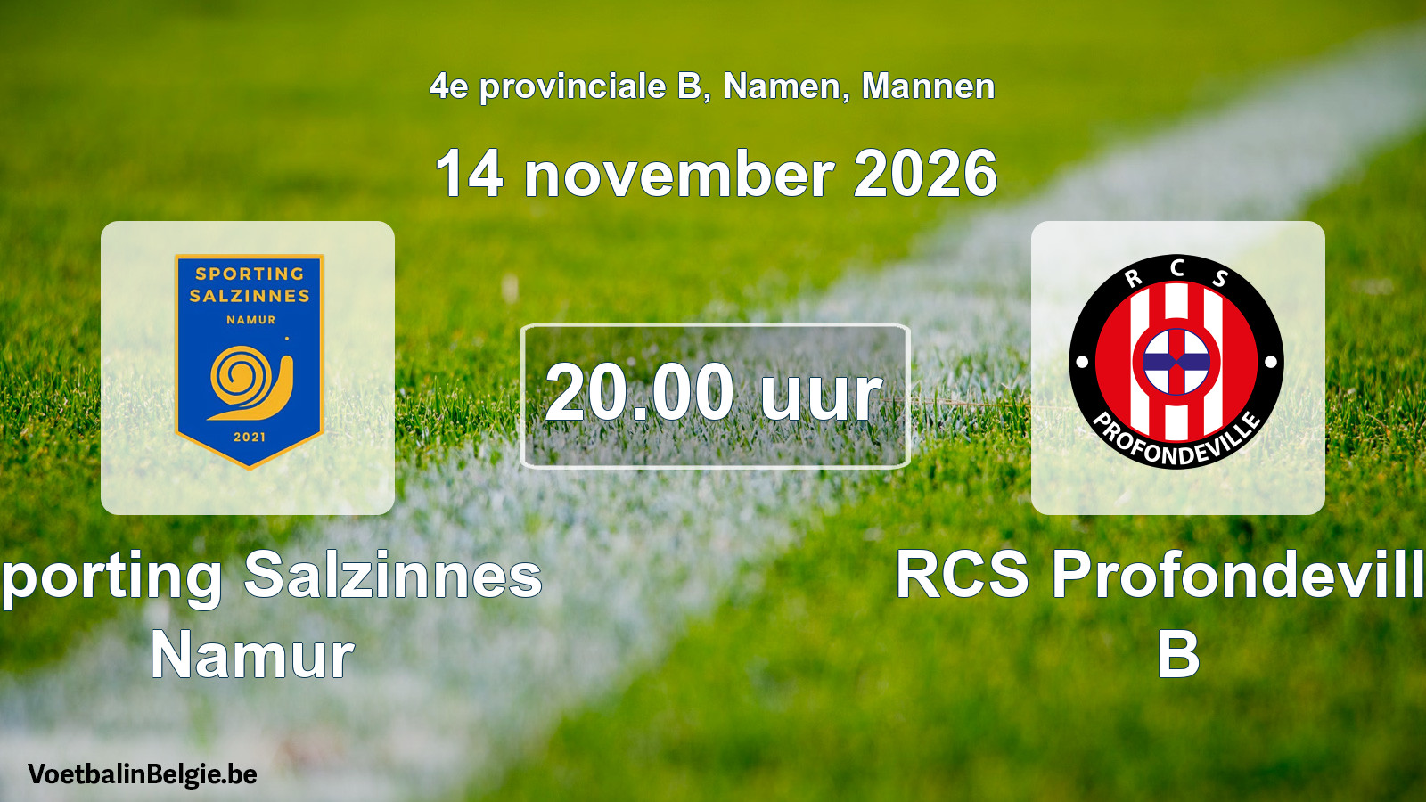 Geplande wedstrijd mannenvoetbal: Sporting Salzinnes Namur - RCS Profondeville B (14 november 2026)