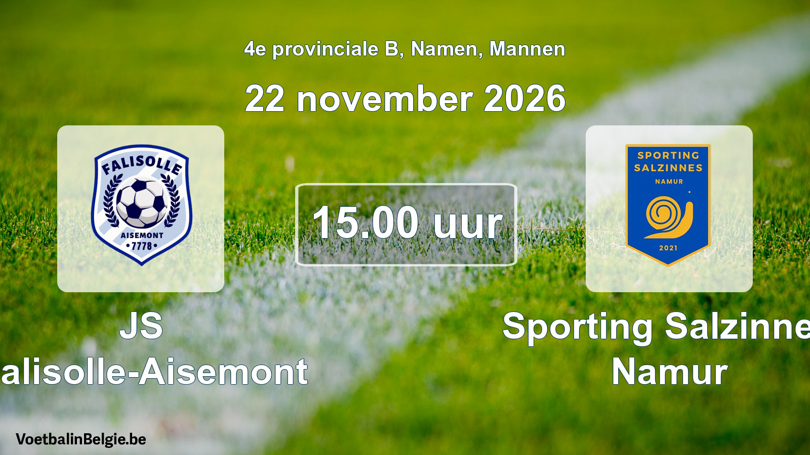 Geplande wedstrijd mannenvoetbal: JS Falisolle-Aisemont - Sporting Salzinnes Namur (22 november 2026)