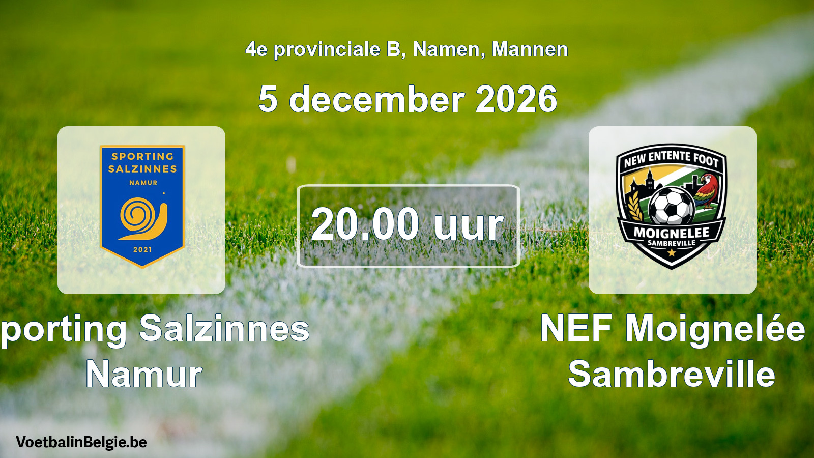 Geplande wedstrijd mannenvoetbal: Sporting Salzinnes Namur - NEF Moignelée Sambreville (5 december 2026)