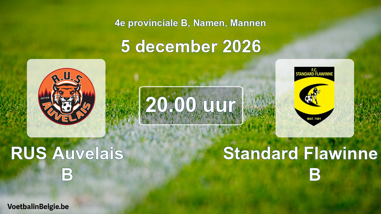 Geplande wedstrijd mannenvoetbal: RUS Auvelais B - Standard Flawinne FC B (5 december 2026)