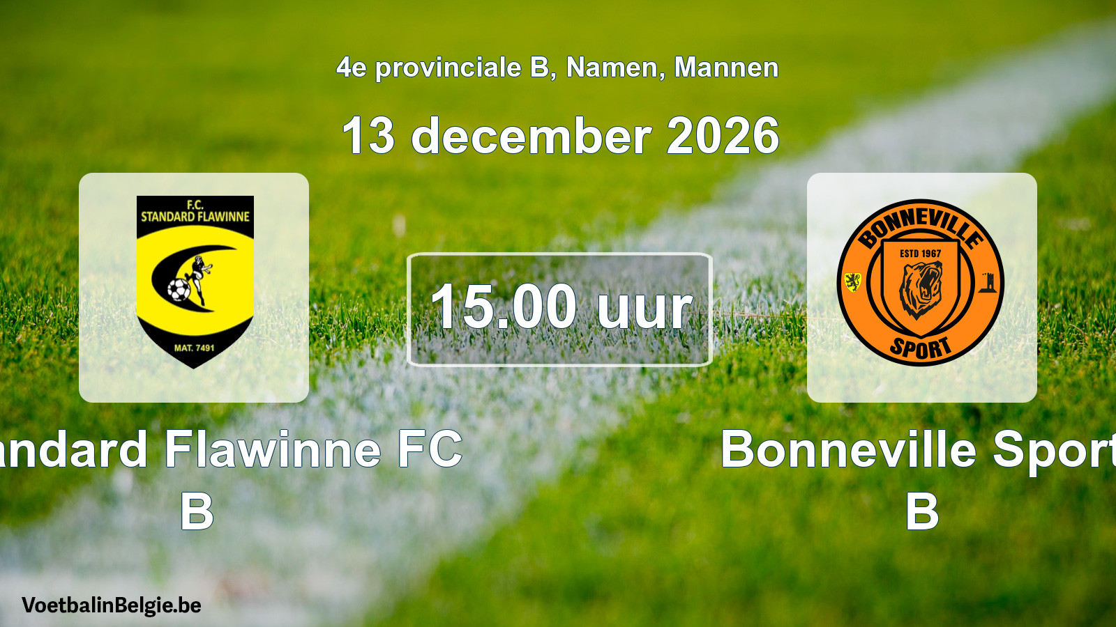 Geplande wedstrijd mannenvoetbal: Standard Flawinne FC B - Bonneville Sport B (13 december 2026)