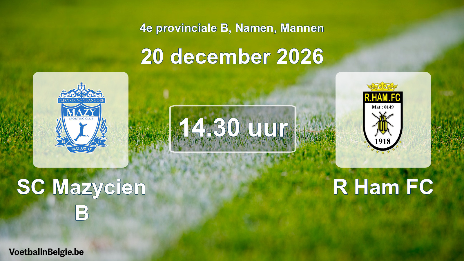Geplande wedstrijd mannenvoetbal: SC Mazycien B - R Ham FC (20 december 2026)