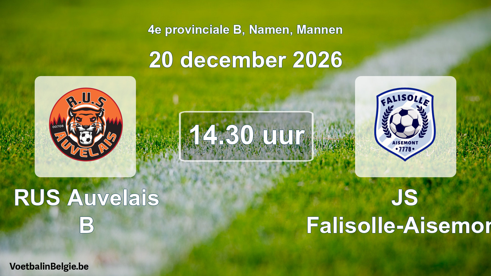Geplande wedstrijd mannenvoetbal: RUS Auvelais B - JS Falisolle-Aisemont (20 december 2026)