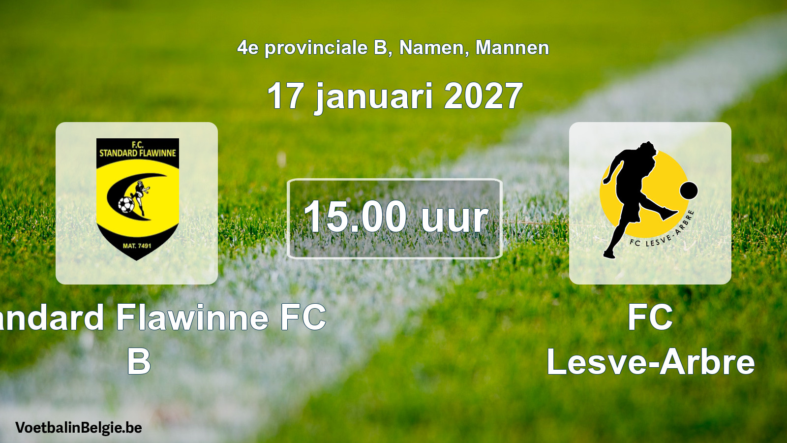 Geplande wedstrijd mannenvoetbal: Standard Flawinne FC B - FC Lesve-Arbre (17 januari 2027)