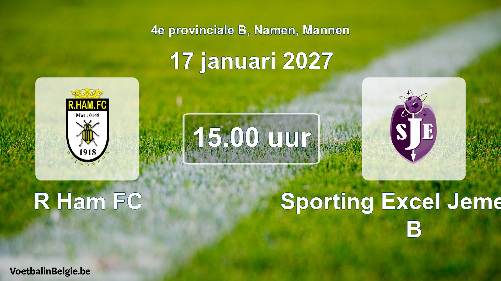 Geplande wedstrijd mannenvoetbal: R Ham FC - Sporting Excel Jemeppe B (17 januari 2027)