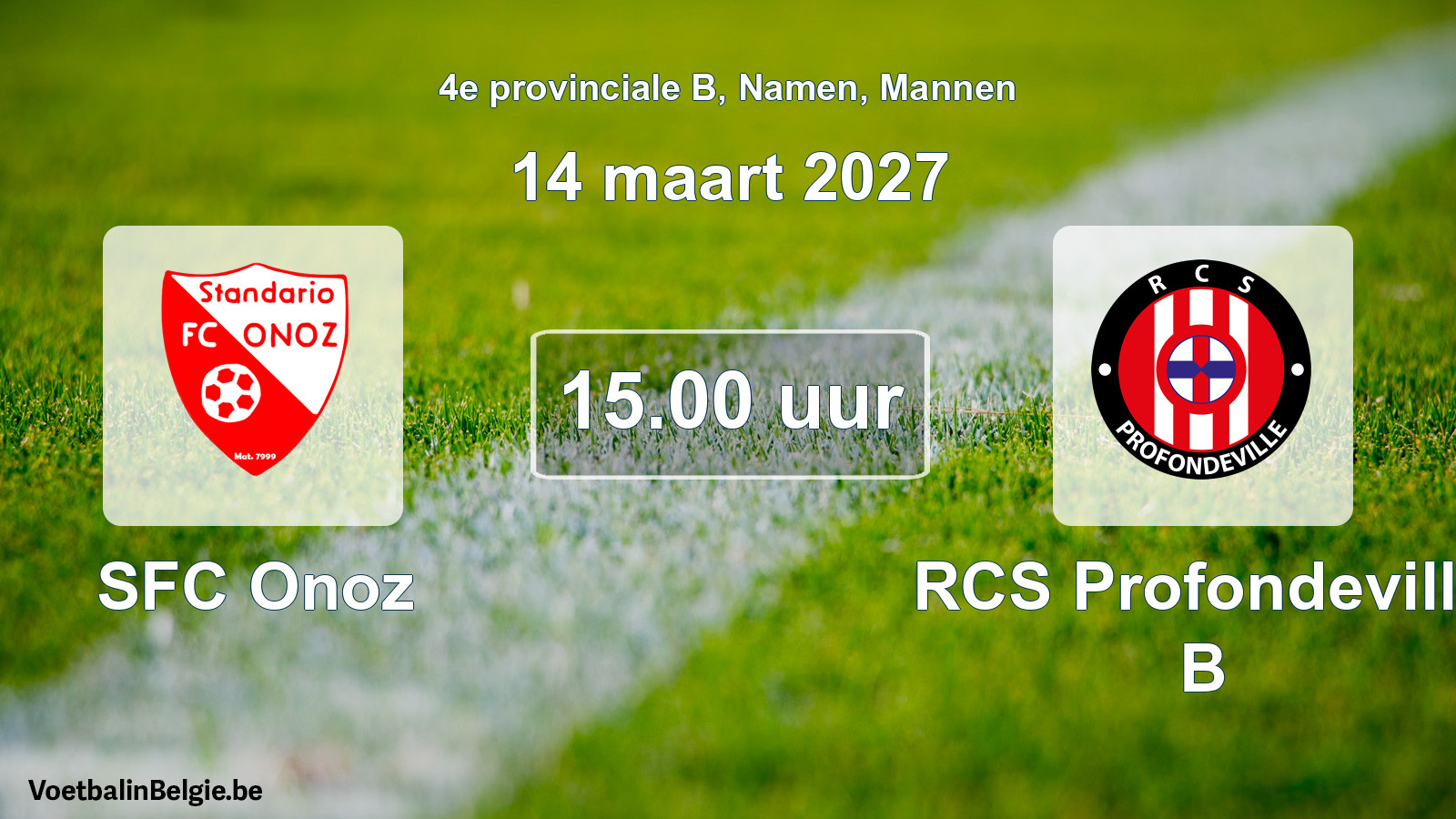 Geplande wedstrijd mannenvoetbal: SFC Onoz - RCS Profondeville B (14 maart 2027)