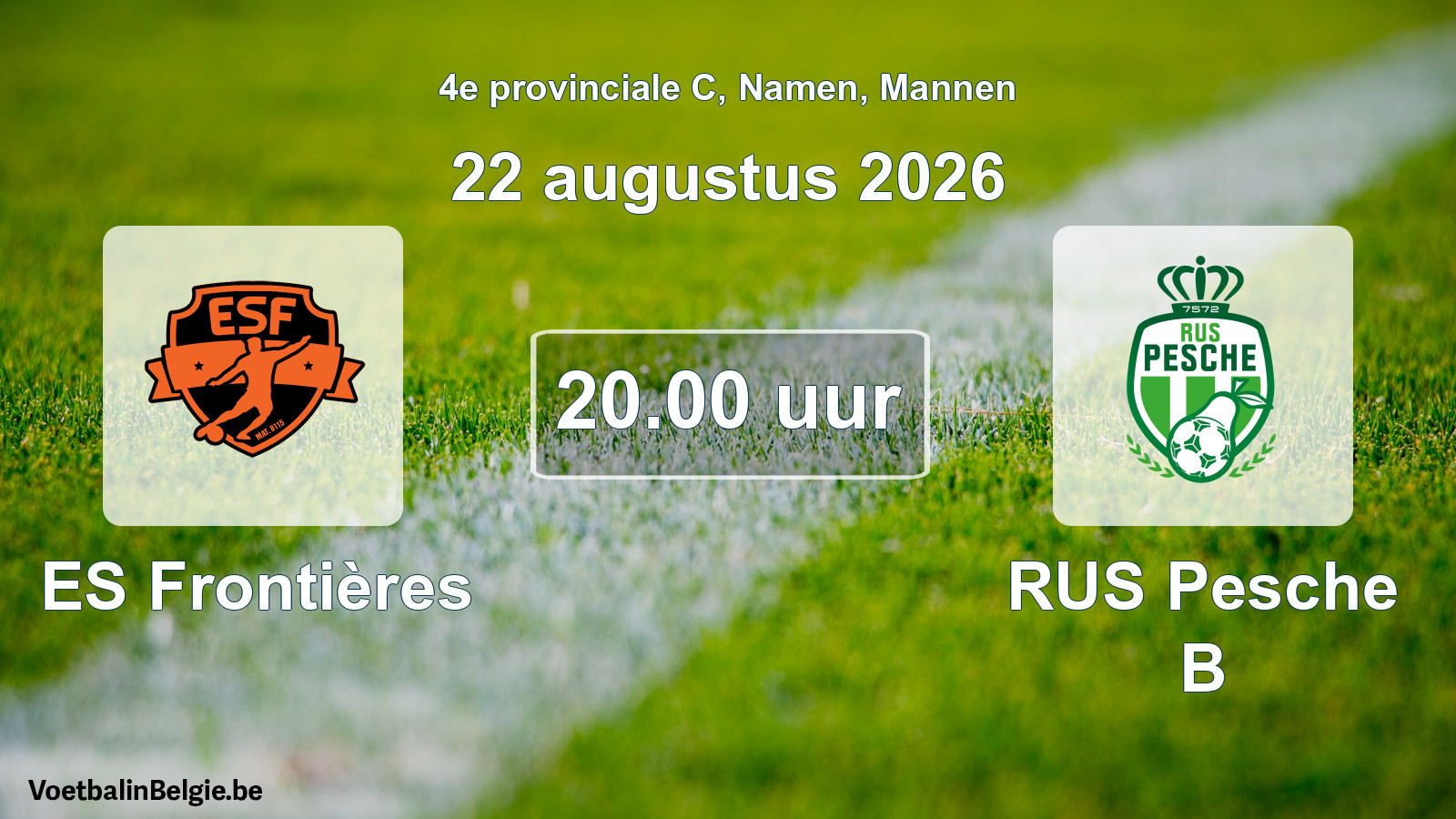Geplande wedstrijd mannenvoetbal: ES Frontières - RUS Pesche B (22 augustus 2026)