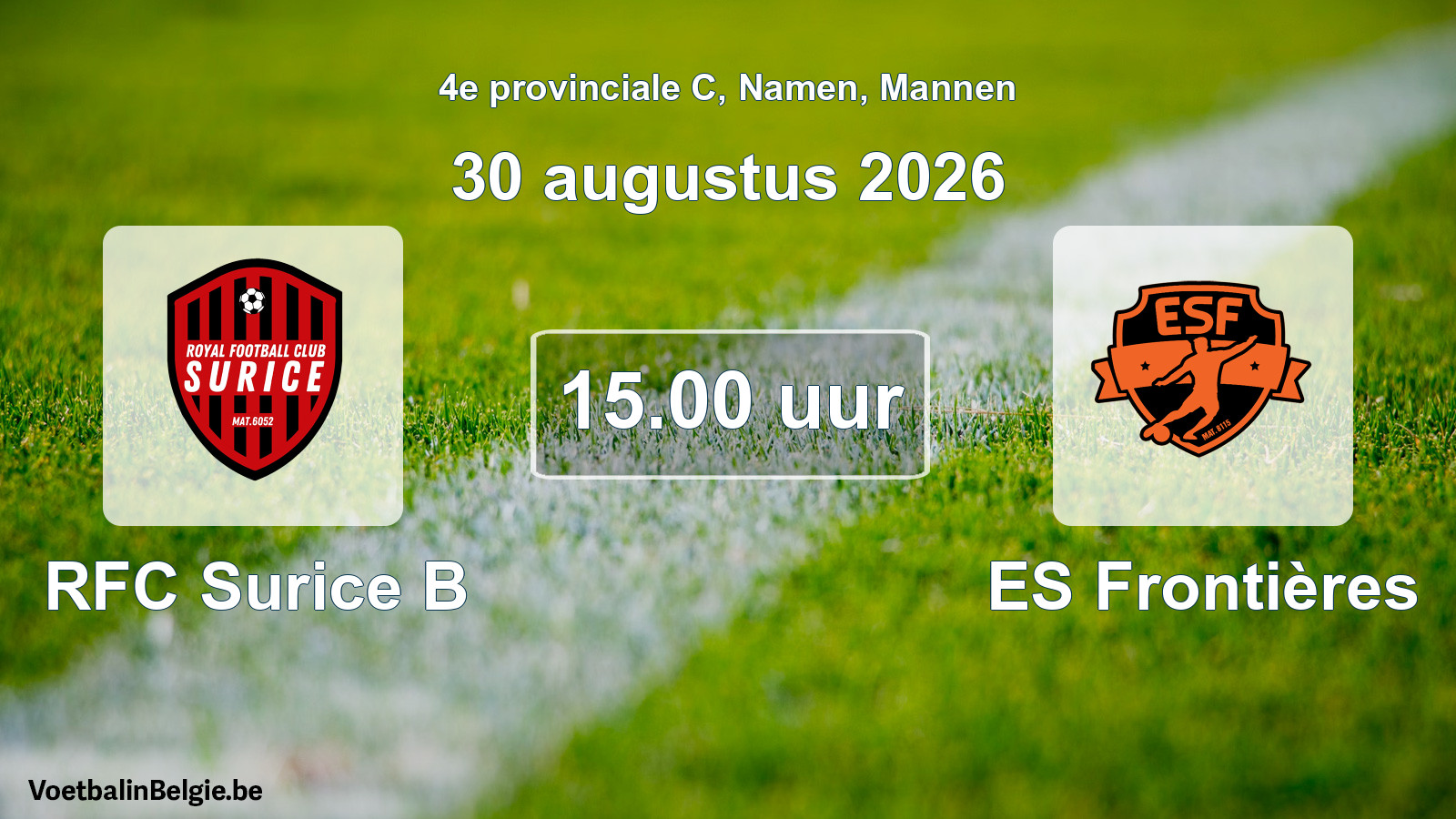 Geplande wedstrijd mannenvoetbal: RFC Surice B - ES Frontières (30 augustus 2026)