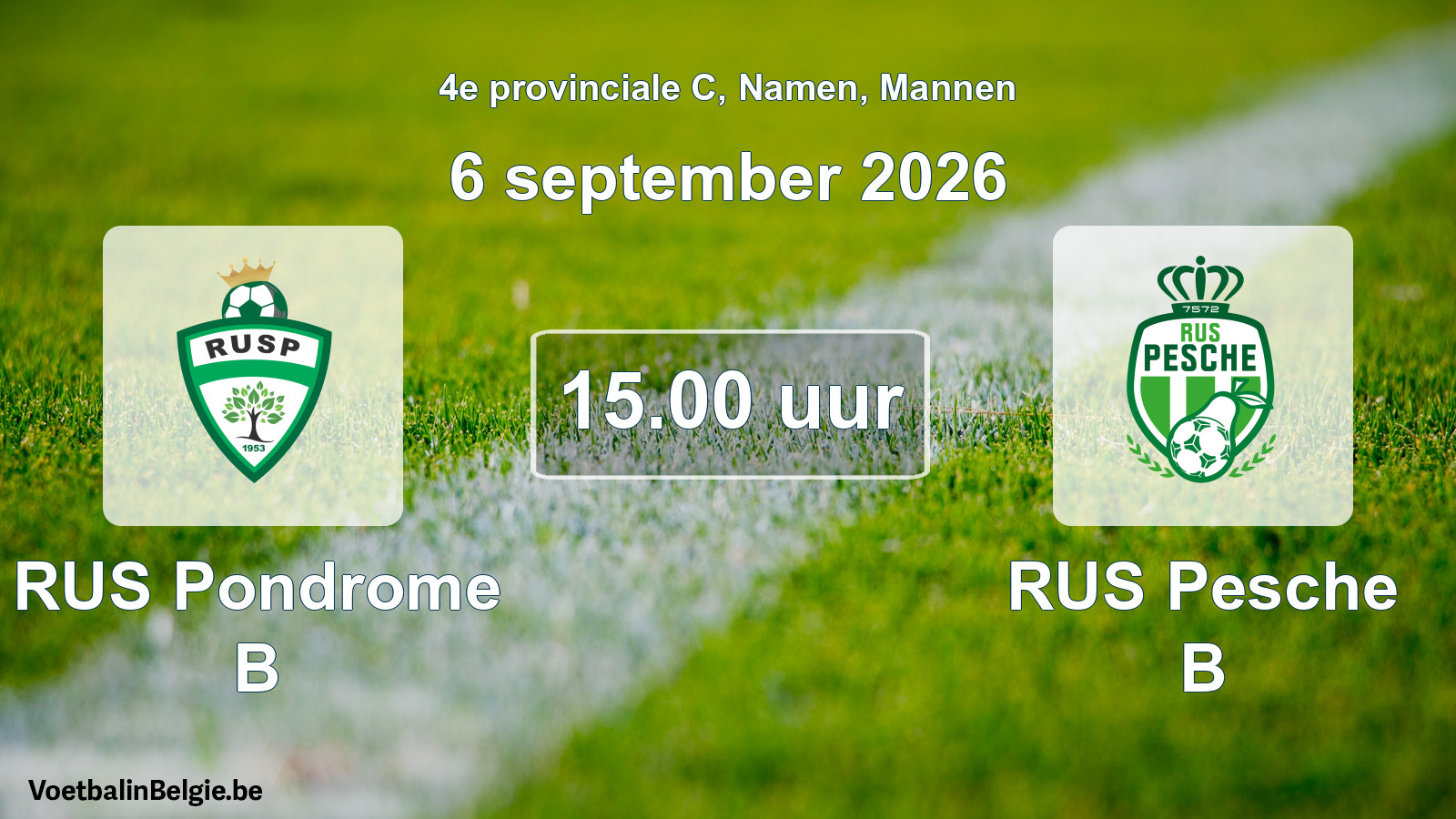 Geplande wedstrijd mannenvoetbal: RUS Pondrome B - RUS Pesche B (6 september 2026)
