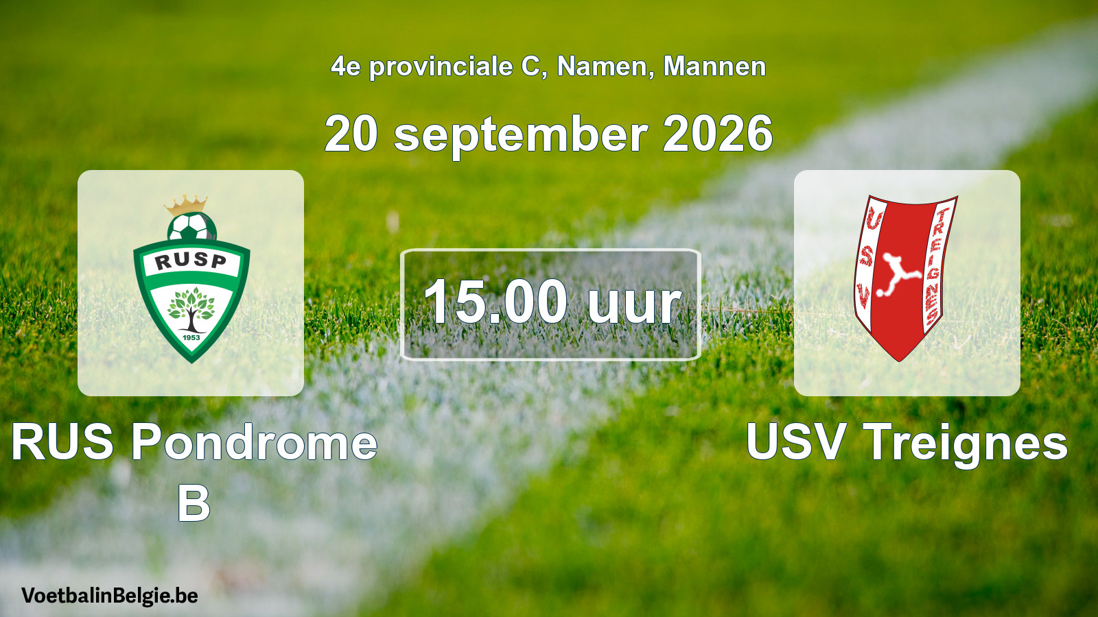 Geplande wedstrijd mannenvoetbal: RUS Pondrome B - USV Treignes (20 september 2026)