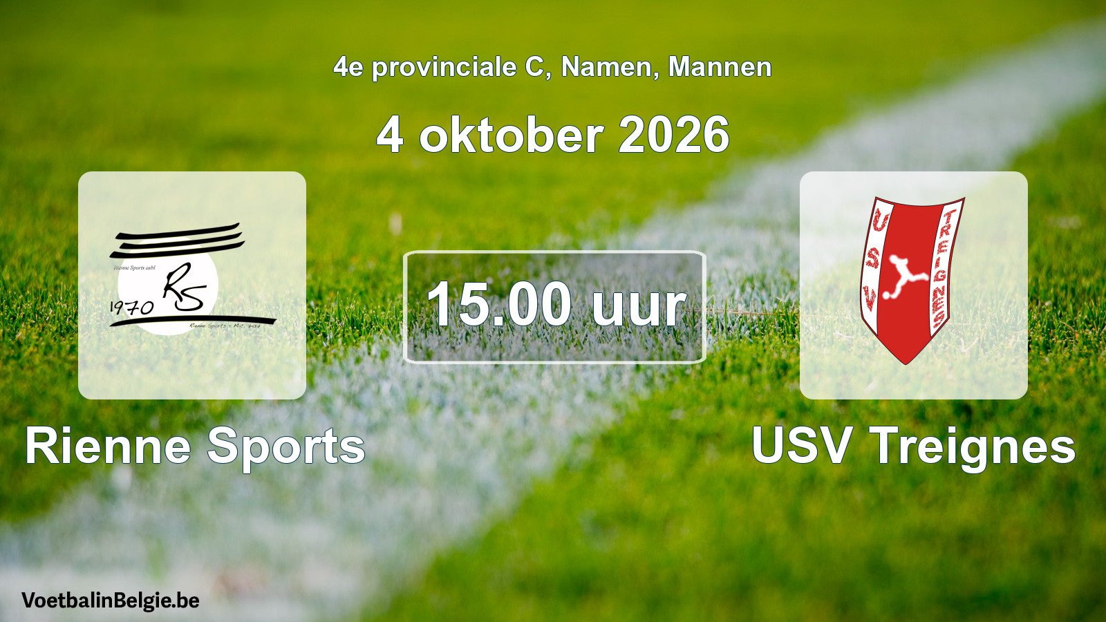 Geplande wedstrijd mannenvoetbal: Rienne Sports - USV Treignes (4 oktober 2026)