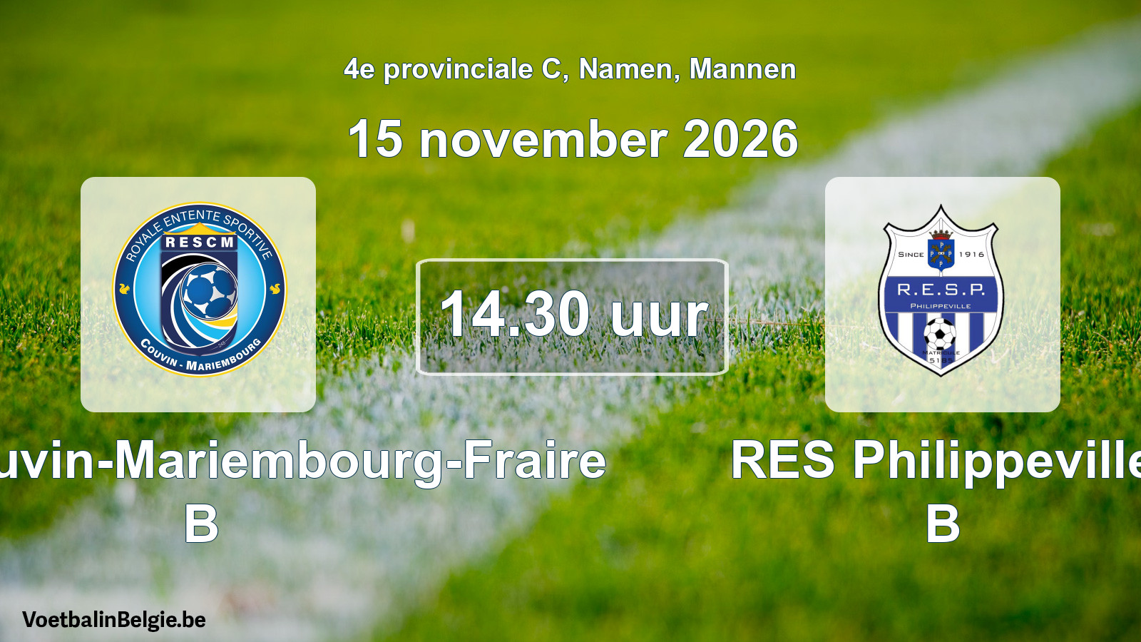 Geplande wedstrijd mannenvoetbal: RES Couvin-Mariembourg-Fraire B - RES Philippeville B (15 november 2026)