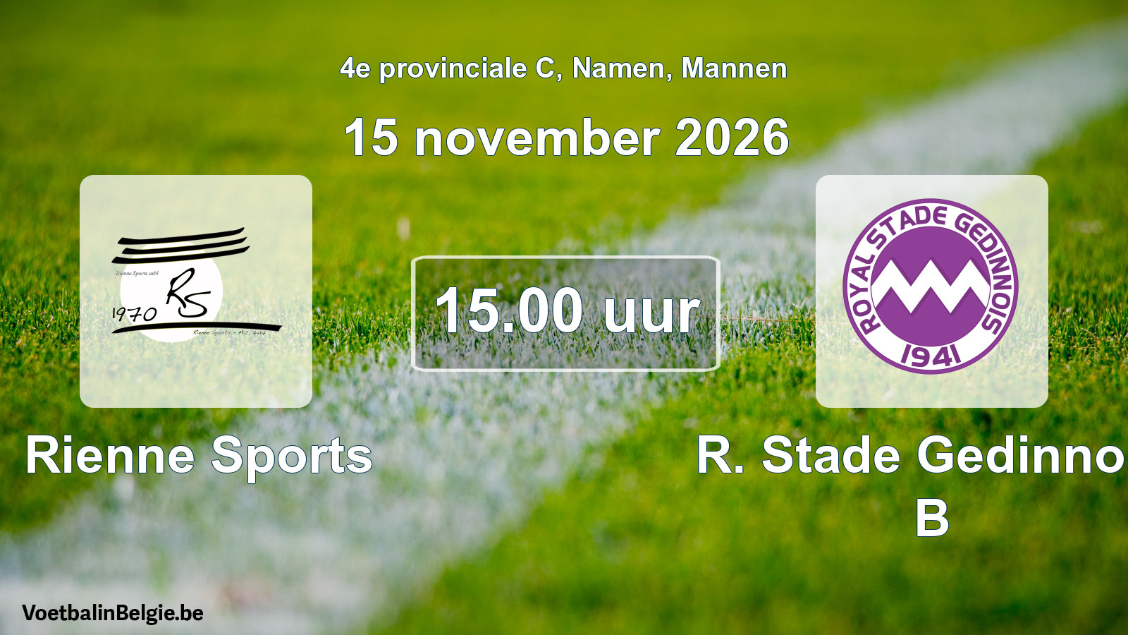 Geplande wedstrijd mannenvoetbal: Rienne Sports - R. Stade Gedinnois B (15 november 2026)