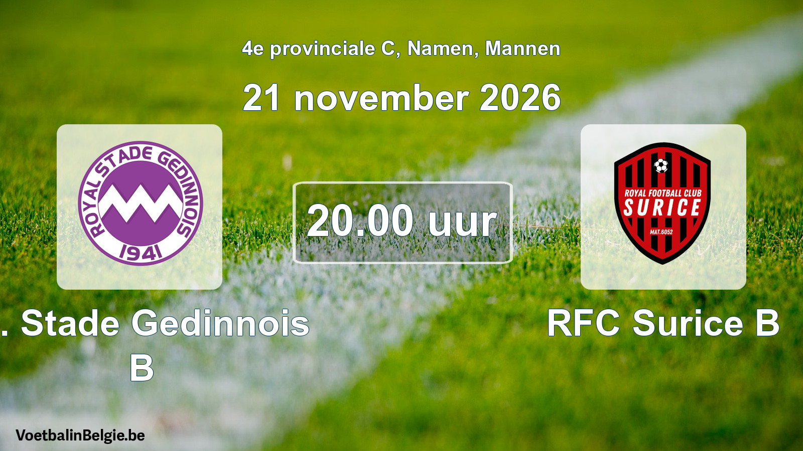 Geplande wedstrijd mannenvoetbal: R. Stade Gedinnois B - RFC Surice B (21 november 2026)