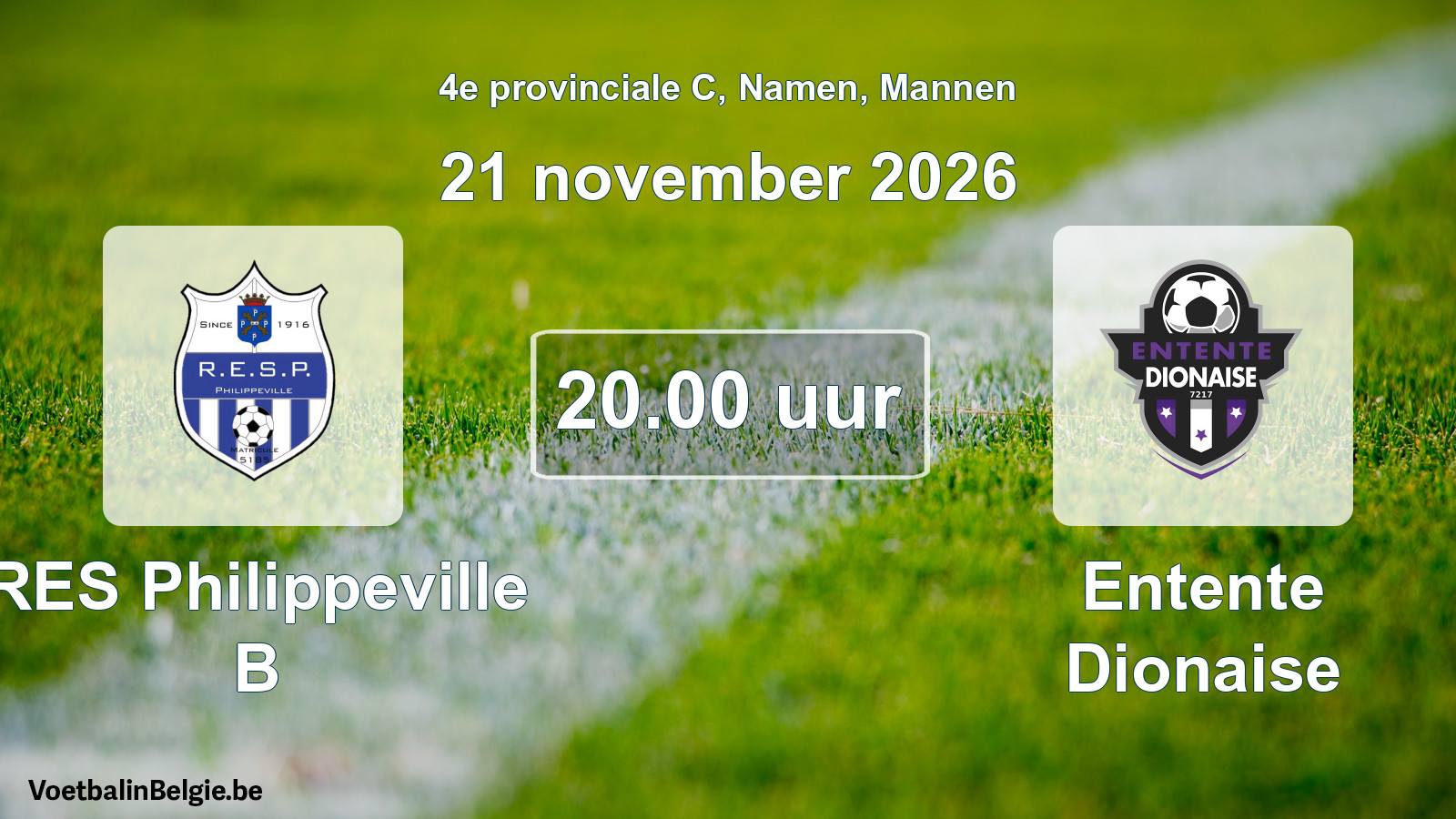 Geplande wedstrijd mannenvoetbal: RES Philippeville B - Entente Dionaise (21 november 2026)