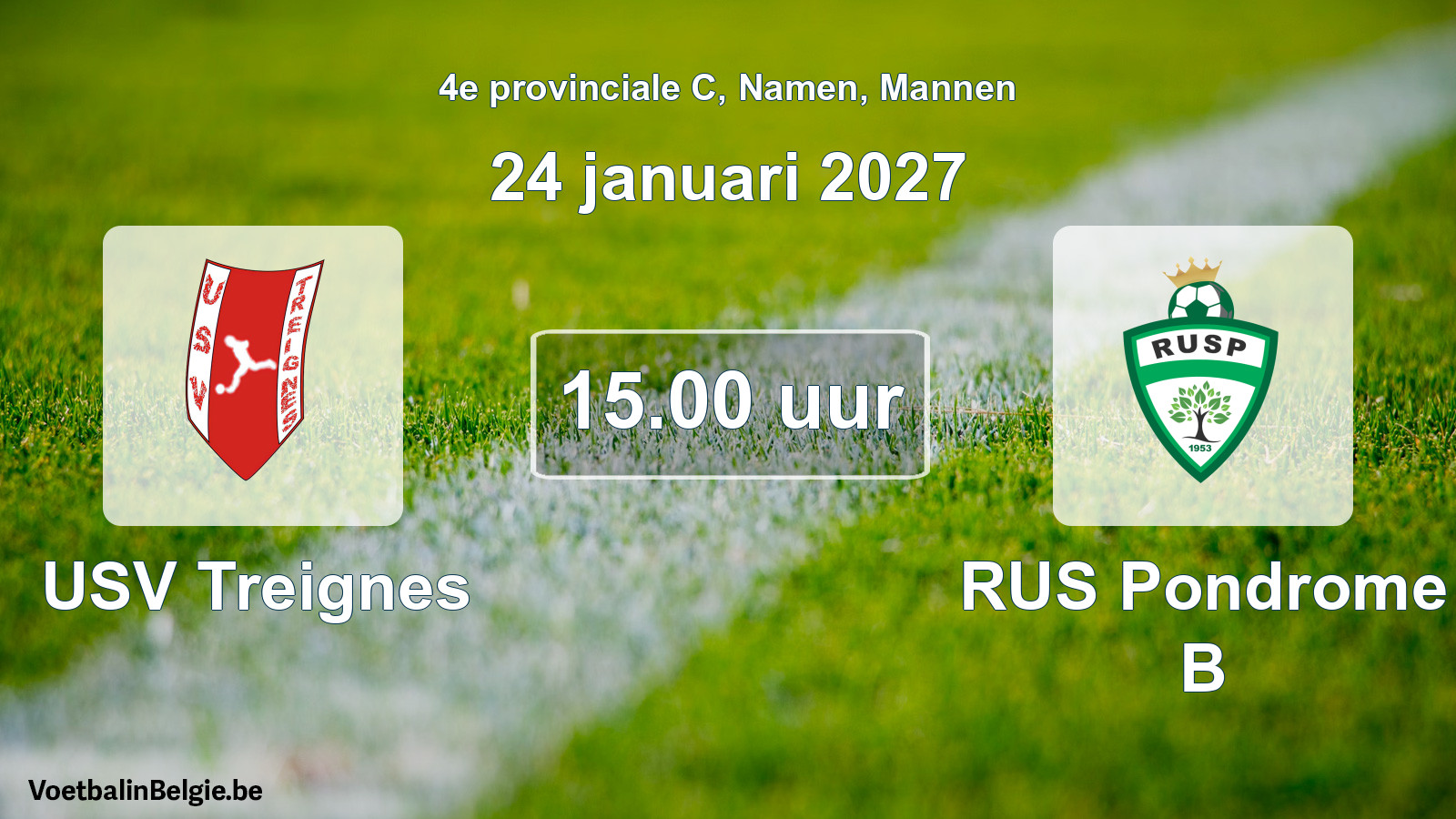 Geplande wedstrijd mannenvoetbal: USV Treignes - RUS Pondrome B (24 januari 2027)