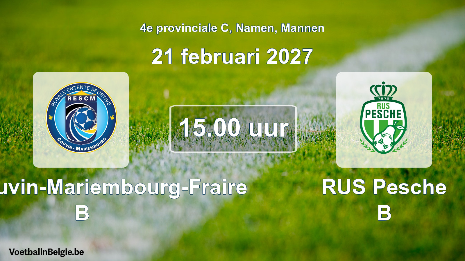 Geplande wedstrijd mannenvoetbal: RES Couvin-Mariembourg-Fraire B - RUS Pesche B (21 februari 2027)