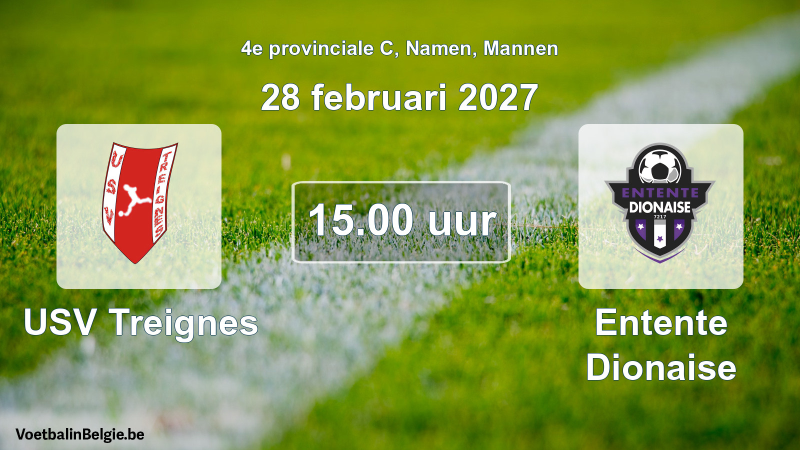 Geplande wedstrijd mannenvoetbal: USV Treignes - Entente Dionaise (28 februari 2027)